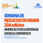 FastForward te invita a Americas Food and Beverage 2025 y a la 2da Edición de la Semana de Negocios en Miami