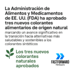 FDA aprueba tres nuevos colorantes naturales para alimentos