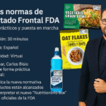 Nuevo Etiquetado Frontal FDA: ¿Tu empresa está lista?